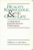 Reality, Knowledge and the Good Life (Paperback)