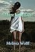 Three Little Lies by Melissa Wolff (2014-06-06)