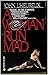 A Woman Run Mad