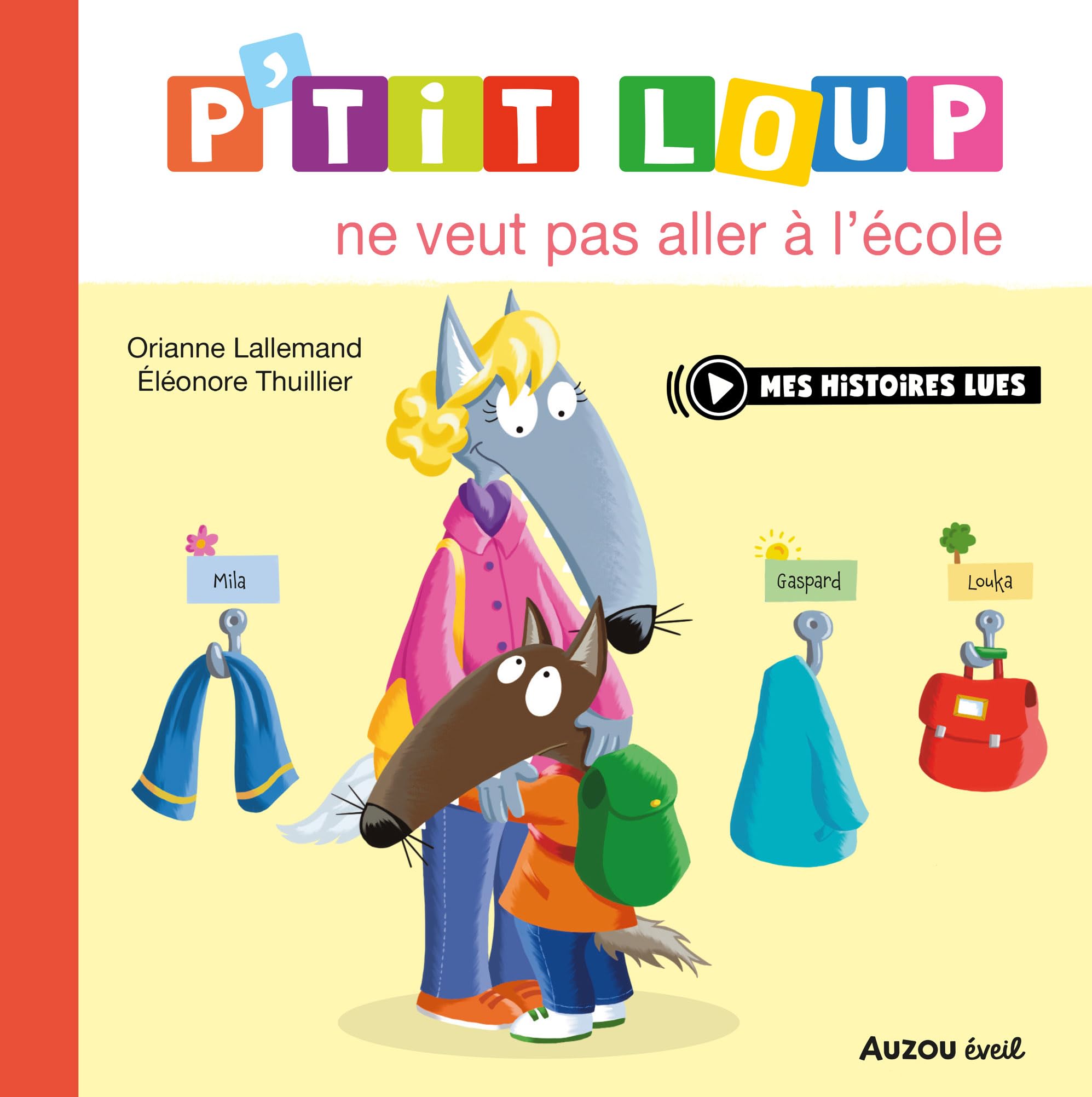 P'tit Loup ne veut pas aller à l'école (French Edition)