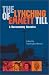The Lynching of Emmett Till by Christopher Metress