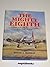 The Mighty Eight a History of the Units, Men and Machines of the Us 8th Air Force (Revised Edition 1854090356)