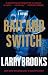 Bait and Switch by Larry Br...