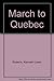 March to Quebec by Kenneth Lewis Roberts (1980-12-02)