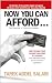 NOW YOU CAN AFFORD by Tarek Abdel Salam NOW YOU CAN AFFORD by Tarek Abdel Salam