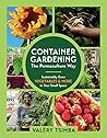 Container Gardening―The Permaculture Way by Valery Tsimba