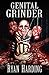 Genital Grinder by Ryan Harding (2012-03-27)