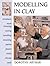 Modelling in Clay by Arthur, Dorothy (2003) Paperback