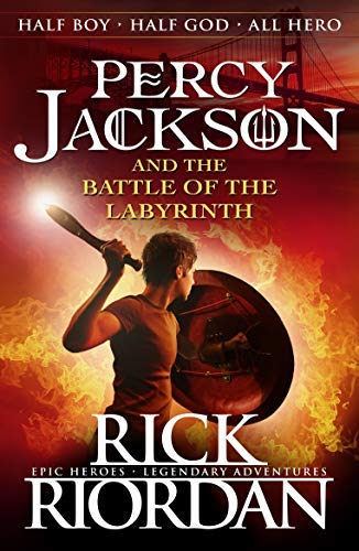 [Percy Jackson and the Battle of the Labyrinth (Book 4)] [By: Rick Riordan] [January, 2013]