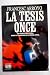 La tesis once by Francesc Arroyo