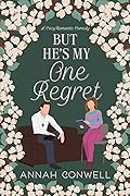 But He's My One Regret (But He's a Carter Brother #2)
