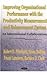 Improving Organizational Performance With the Productivity Measurement and Enhancement System: An International Collaboration