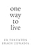 One Way to Live