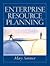 Enterprise Resource Planning