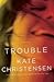 Trouble[Hardcover,2009]