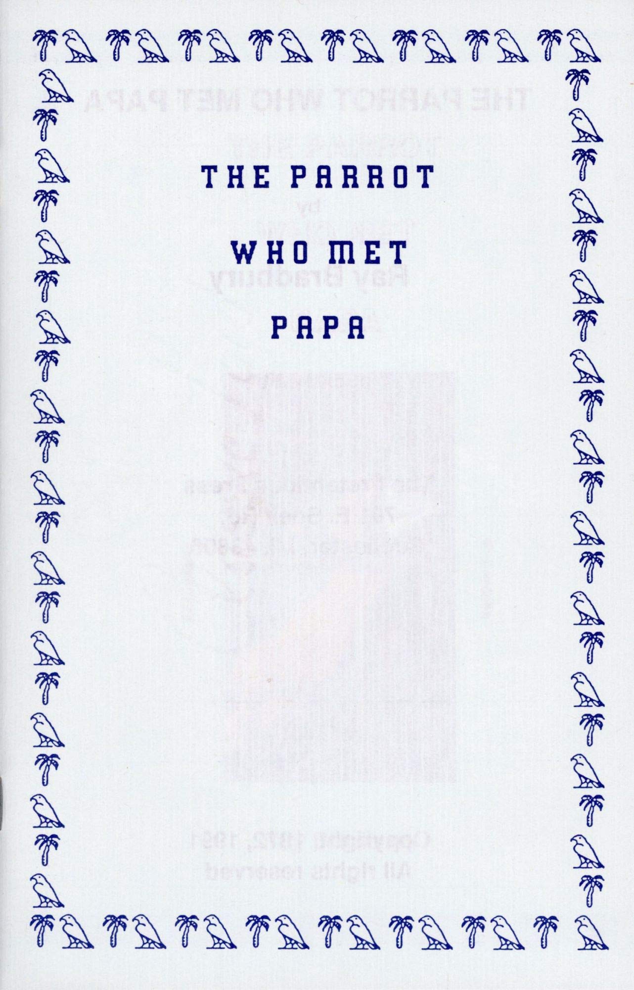 The Parrot Who Met Papa (Paperback)