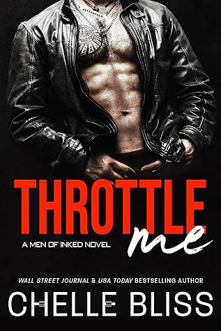 Throttle Me (Men of Inked, #1)