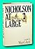 Vtg Ward Just / Nicholson At Large / Signed First Edition in DJ, 1975 [Hardcover] Ward Just