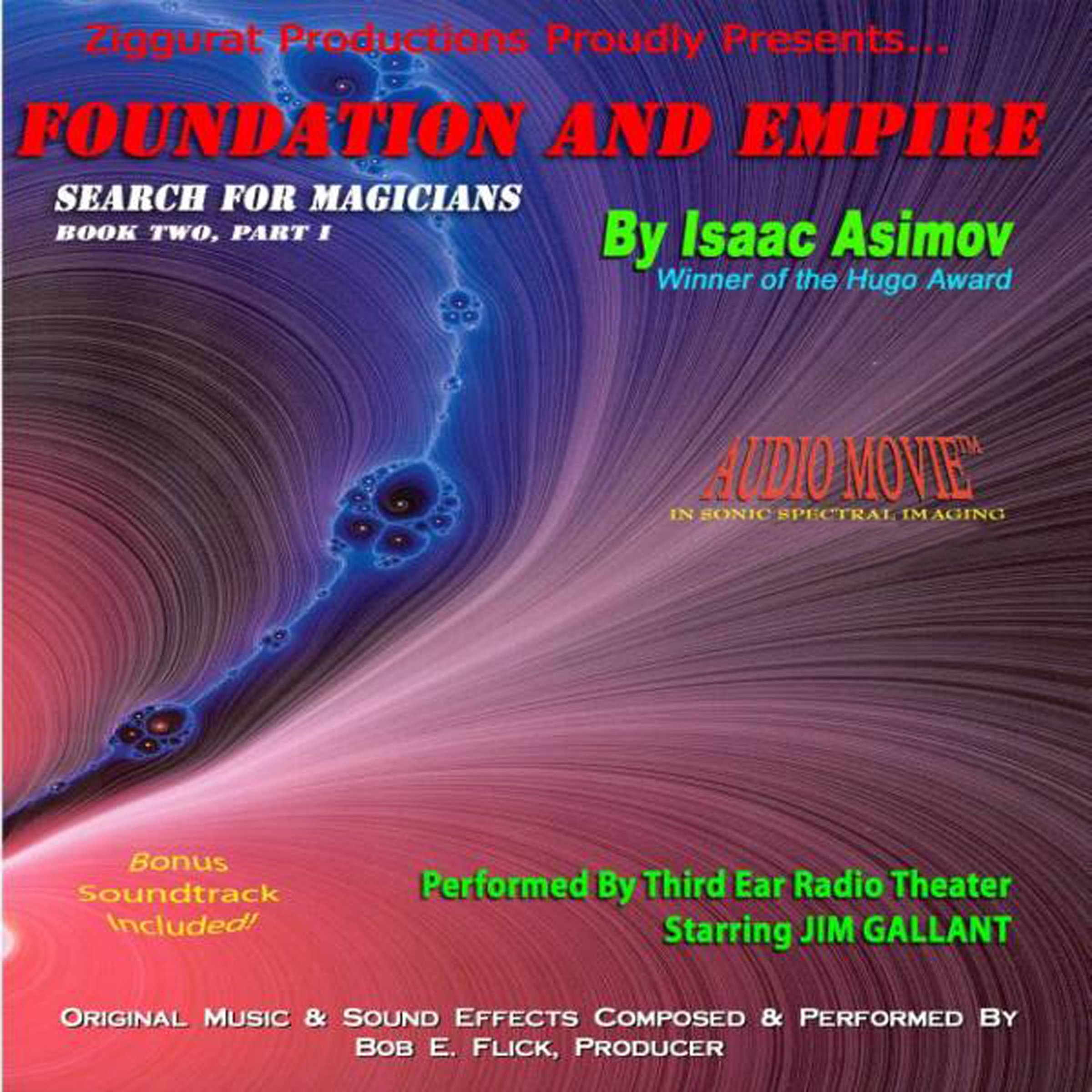 Foundation and Empire, Search for Magicians: Bk. 2