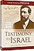 Testimony to Israel