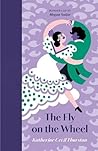 The Fly on the Wheel (Virago Modern Classics) The Fly on the Wheel (Virago Modern Classics)