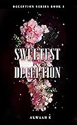 Sweetest Deception (Deception, #1)
