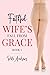 Faithful Wife’s Fall From G...