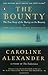 The Bounty: The True Story of the Mutiny on the Bounty by Alexander, Caroline(May 25, 2004) Paperback