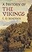 A History of the Vikings by T. D. Kendrick (2004-04-30)