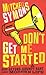 Don't Get Me Started by Mitchell Symons (2007-10-08)