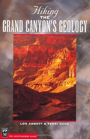 Hiking the Grand Canyon's Geology (Hiking Geology) by Terri Cook (2004-03-06)