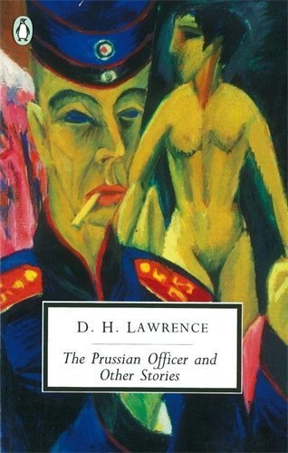 The Prussian Officer and Other Stories by D. H. Lawrence (1995-06-01)