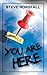 You Are Here by Steve Horsfall (2004-06-30)