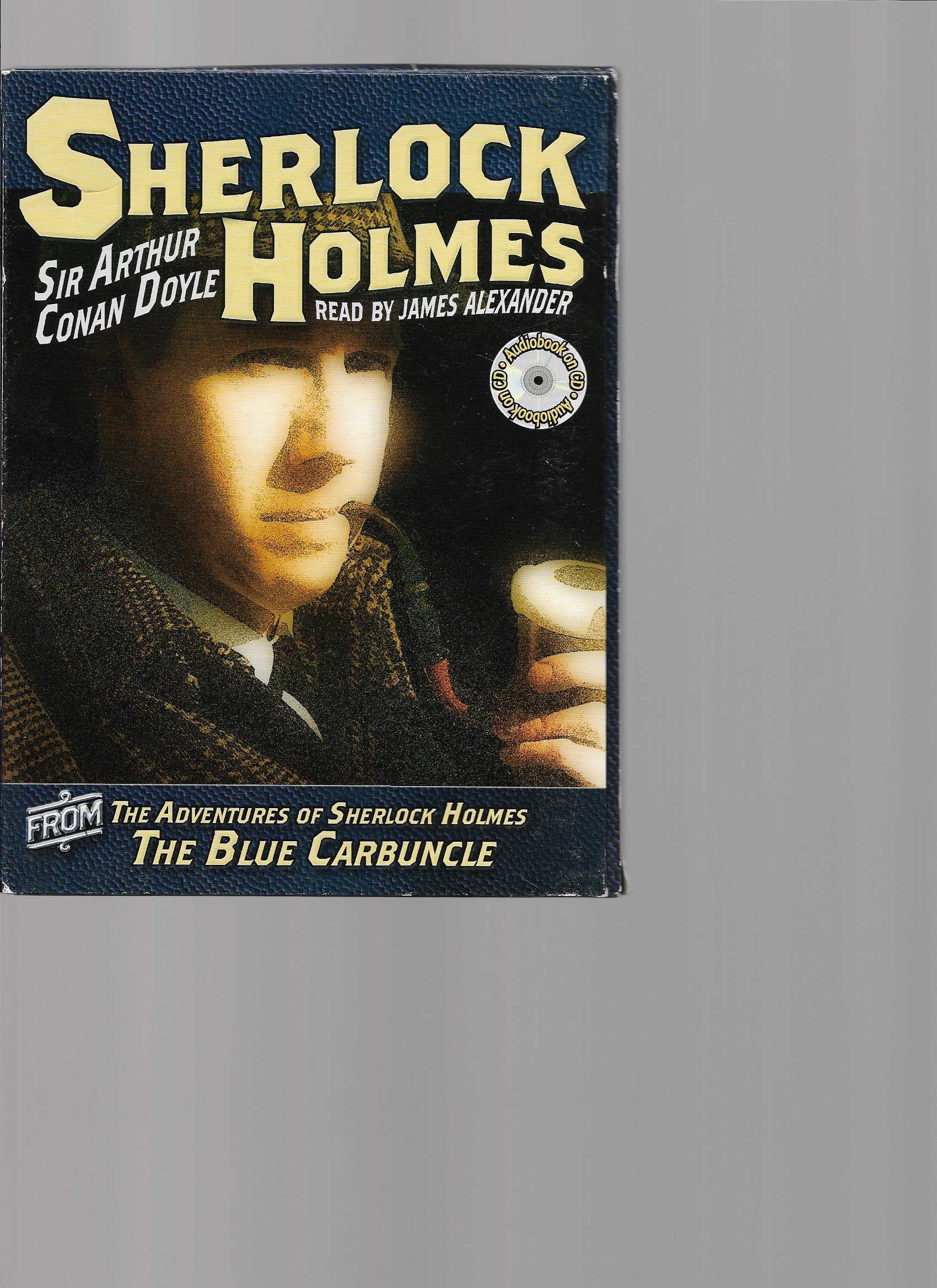 The Blue Carbuncle From the Adventures of Sherlock Holmes