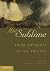 The Sublime by Timothy M. Costelloe (2012-10-04)