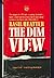 The dim view (Signet books)