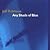 Any Shade of Blue by Robins...