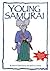 Young Samurai