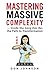 Mastering Massive Complexity: Inside the Gong Dao Bei, the Path to Transformation by Don Johnson (2014-09-29)