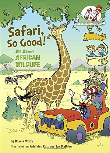 Safari, So Good!: All About African Wildlife (Cat in the Hat's Learning Library) by Bonnie Worth (2011-08-09)