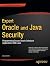 Expert Oracle and Java Security: Programming Secure Oracle Database Applications With Java 1st edition by Coffin, David (2011) Paperback