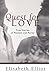 Quest for Love: True Stories of Passion and Purity by Elliot, Elisabeth(April 1, 2002) Paperback