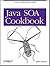 Java Soa Cookbook 1st (first) edition Text Only