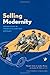 Selling Modernity: Advertis...