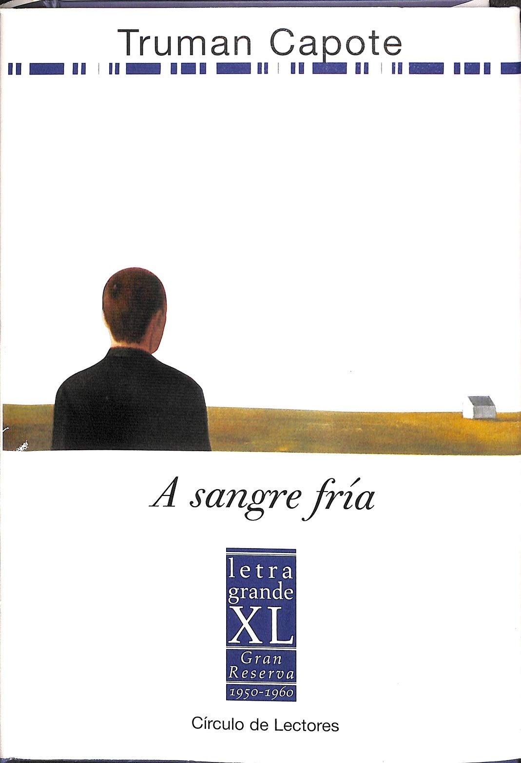 A Sangre Fria, Letra Grande XL, Gran Reserva 1950-1960