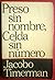 Preso Sin Nombre, Celda Sin...