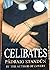 Celibates