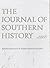 The Journal of Southern His...
