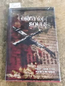 Orgy of Souls (SIGNED Limited Edition) Copy "130" of 350 Copies