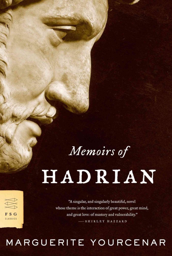 Memoirs of HadrianMEMOIRS OF HADRIAN by Yourcenar, Marguerite (Author) on May-18-2005 Paperback